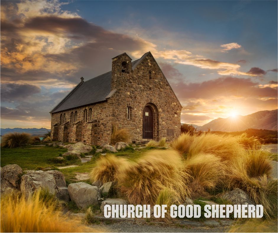 Church of Good Shepherd at Lake Tekapo, New Zealand – scenic view of the iconic stone church surrounded by breathtaking natural landscapes, a popular tourist destination in the South Island, New Zealand group tour from Rajkot